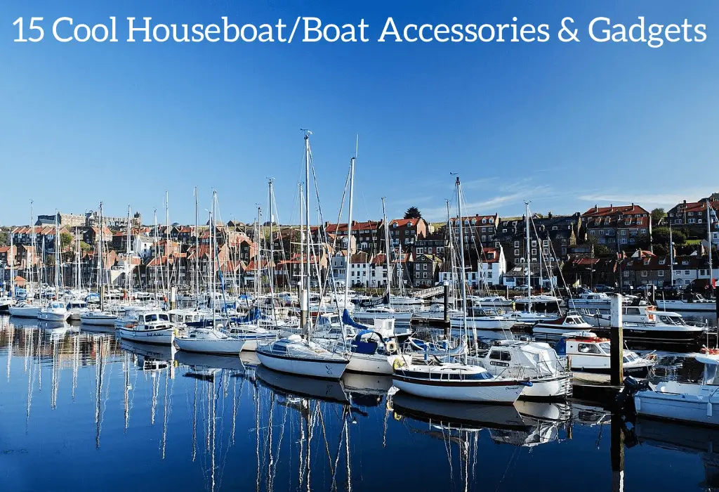 15 Cool Houseboat/Boat Accessories and Gadgets