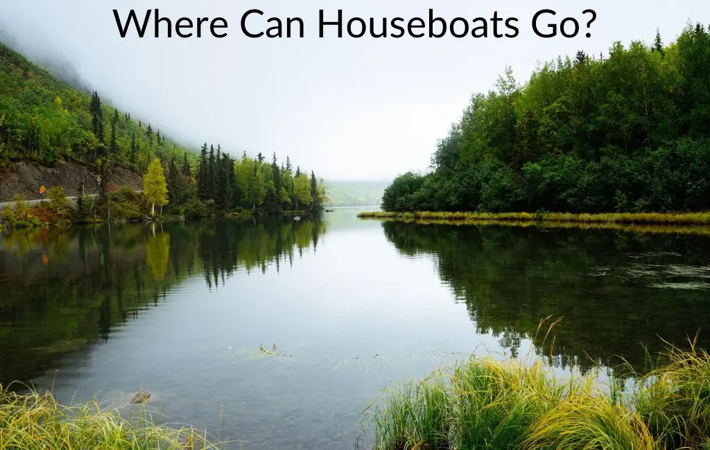 Where Can Houseboats Go?